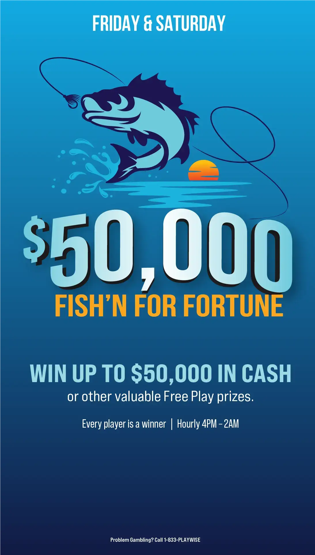 Fish’in for Fortune