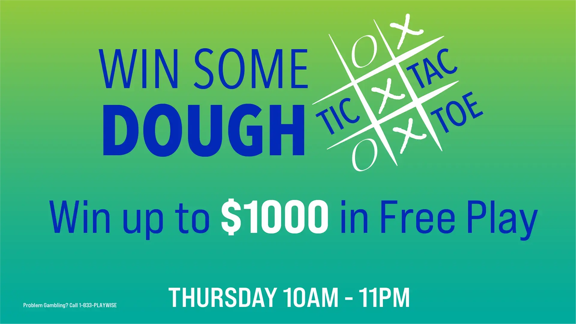 Win Some Dough Tic Tac Toe 