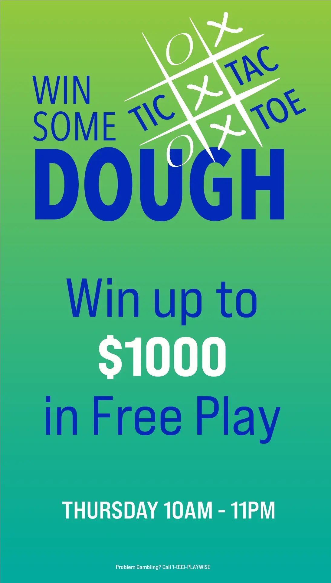 Win Some Dough Tic Tac Toe