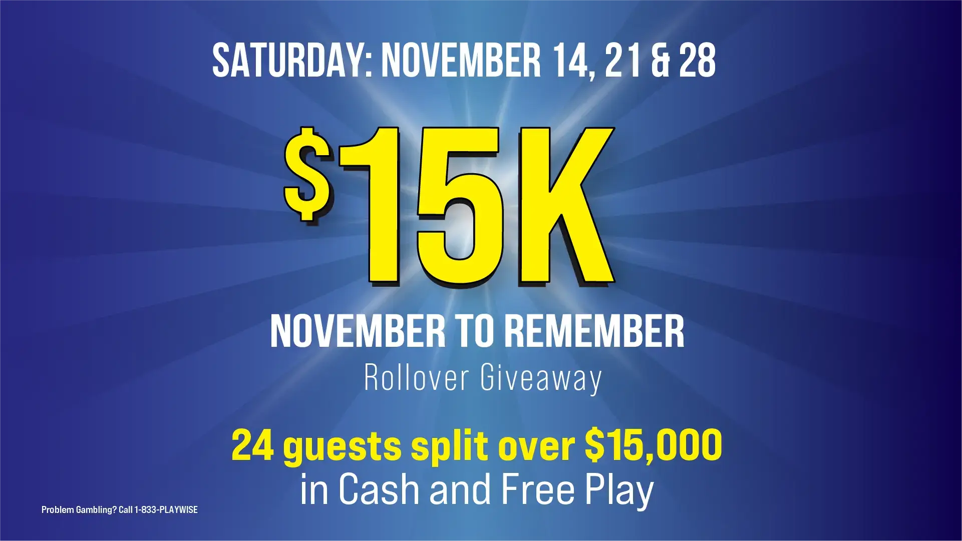 $15K November to Remember Rollover Giveaway