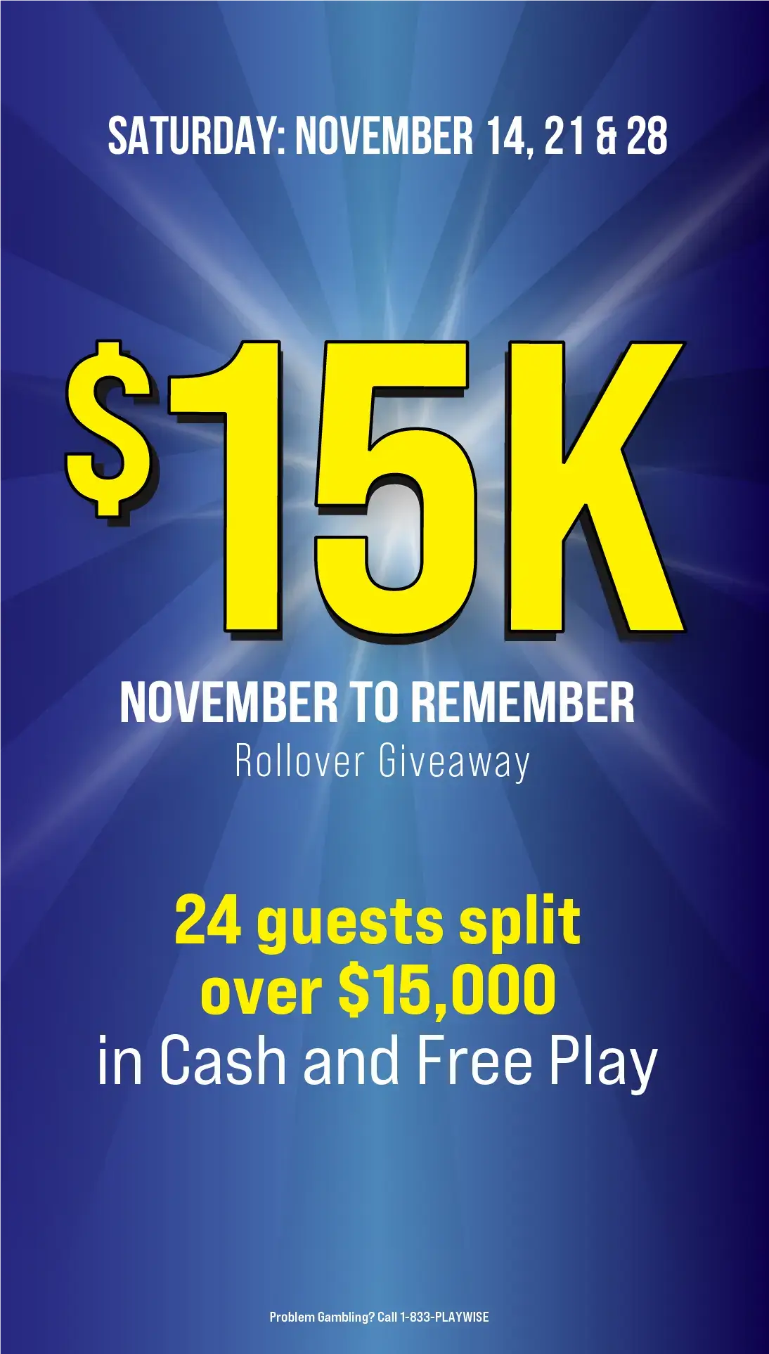 $15K November to Remember Rollover Giveaway